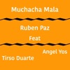 Muchacha Mala (feat. Tirso Duarte & Ángel Yos) - Single