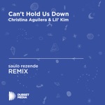 saulo rezende - Can't Hold Us Down (feat. Lil' Kim) [saulo rezende Unofficial Remix] [Christina Aguilera & Lil' Kim]