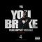 You Broke (feat. Nipsey Hussle) artwork
