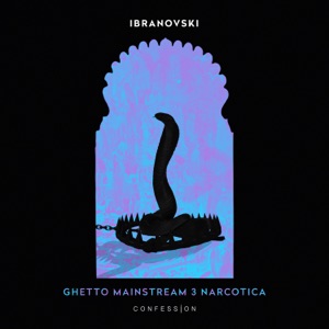 Ghetto Mainstream 3 Narcotica - Single