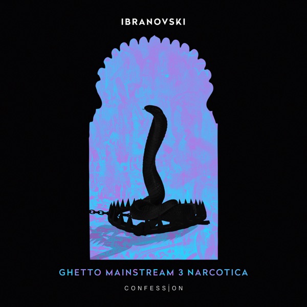 Ghetto Mainstream 3 Narcotica - Single
