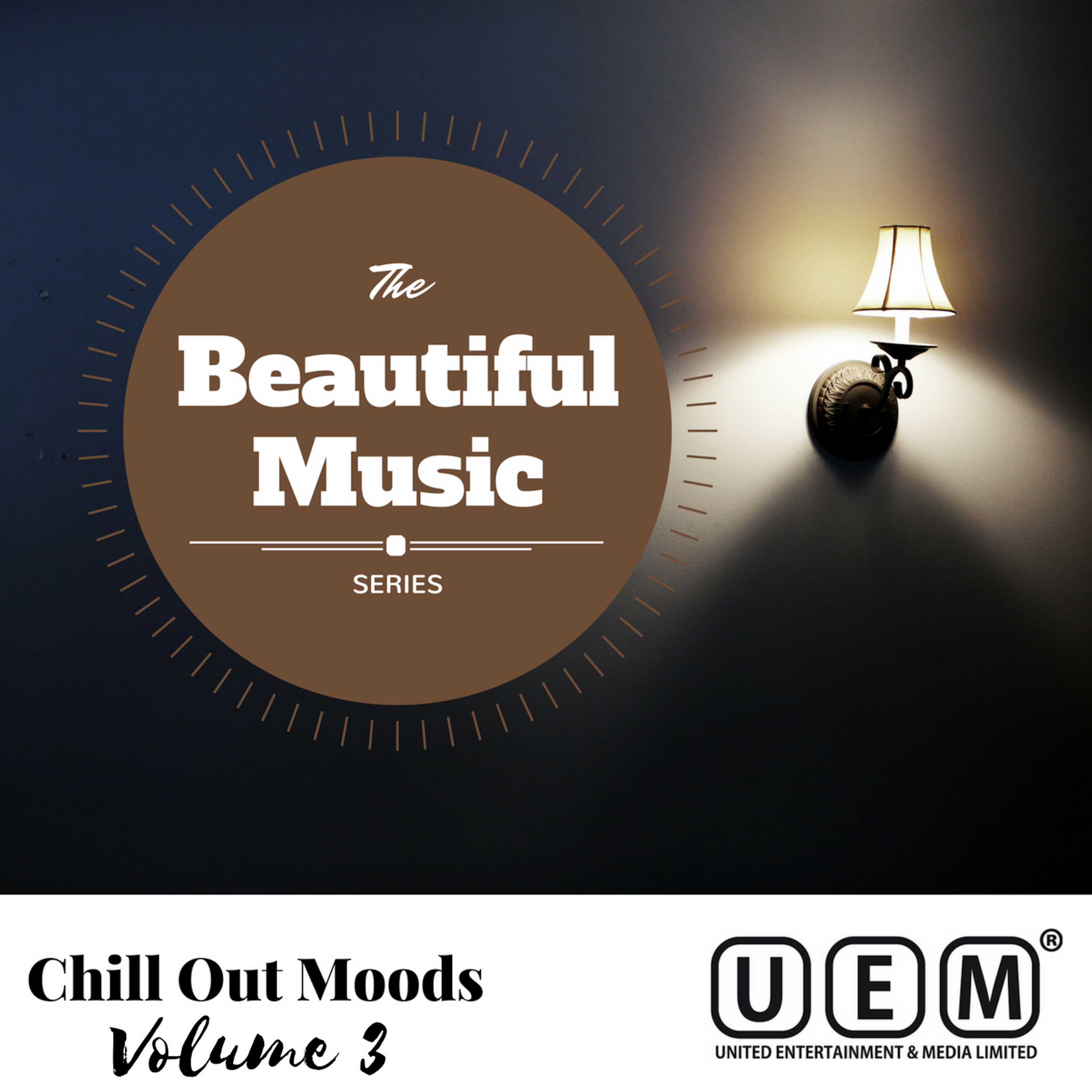 The Beautiful Music Series (Chill out Moods), Vol. 3