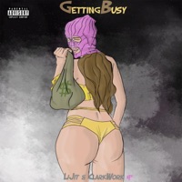 Getting Busy (feat. LiJit) - Single - ClarkWork