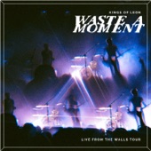 Waste a Moment (Live) artwork