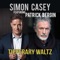 Tipperary Waltz (feat. Patrick Bergin) - Simon Casey lyrics