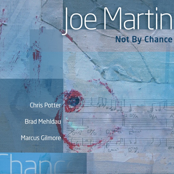 Not By Chance (feat. Chris Potter, Brad Mehldau & Marcus Gilmore)