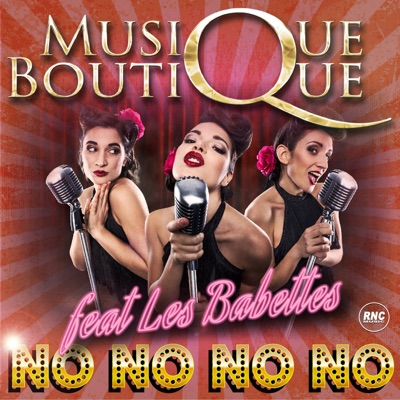 No No No No (feat. Les Babettes) - Single