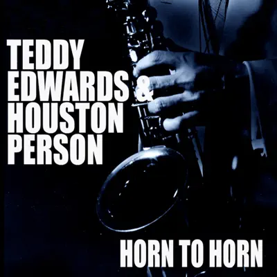 Horn To Horn - Houston Person Horn To Horn - Houston Person