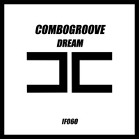 Dream - Single - Combogroove