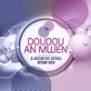 Doudou an mwen (feat. Rutshelle & Antonny Drew) - Single