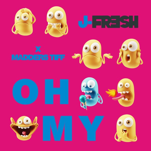 Oh My (feat. Madders Tiff) - Single