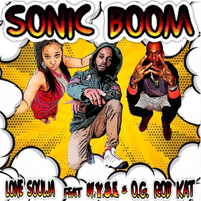 SonicBoom (feat. N.Y.S.E. & O.G. Rob Kat) - Single