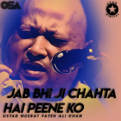 Jab Bhi Ji Chahta Hai Peene Ko - EP - Nusrat Fateh Ali Khan