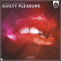 Guilty Pleasure - Single - CHRNS & Maynamic