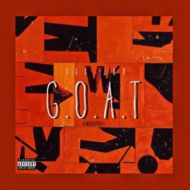 G.O.A.T (Freestyle) Teejaytalksick