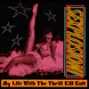 My Life With The THRILL KILL KULT - Sex On Wheelz