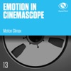 Emotion in Cinemascope (Motion Climax) artwork
