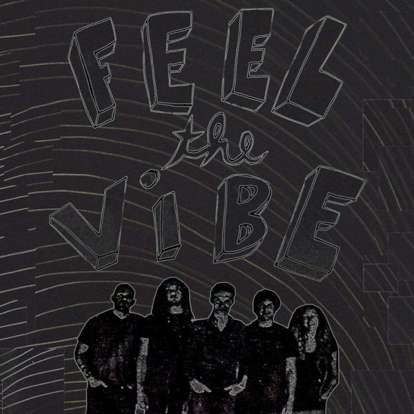 Feel the Vibe