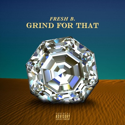 Grind for That - Single