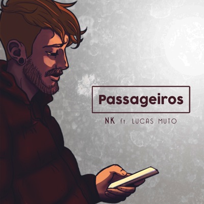 Passageiros (feat. Lucas Muto) - Single