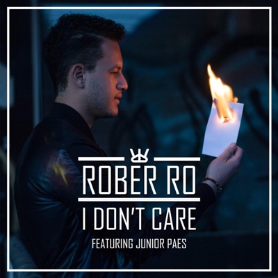 I Don't Care (feat. Junior Paes) - Single