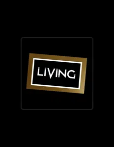 收听 Living、观看音乐视频、阅读小传、查看巡演日期等 ！