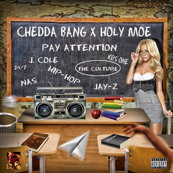 Pay Attention (feat. Holy Moe) - Single - Chedda Bang