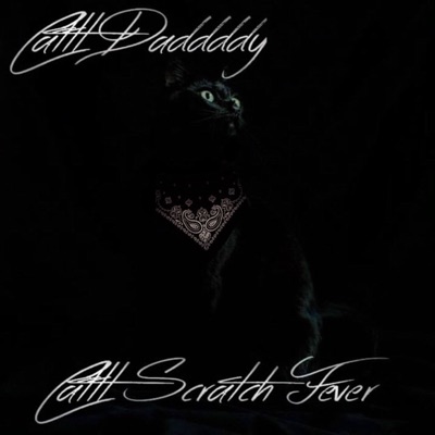 Cattt Scratch Fever
