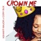 Crown Me (feat. Cory Bux) - Ashanti Major lyrics