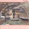 dulce fuerte grave