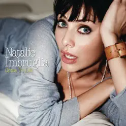 Come to Life (Bonus Track Version) - Natalie Imbruglia