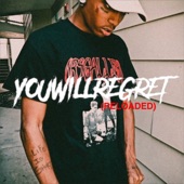 You Will Regret (Reloaded) artwork