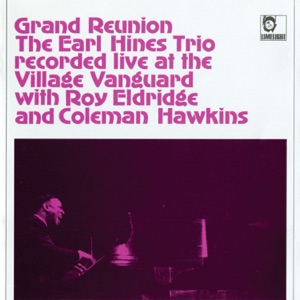 Grand Reunion - Recorded Live At the Village Vanguard