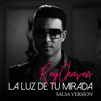 La Luz De Tu Mirada (Version Salsa) - Single