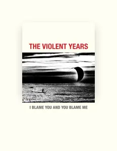Écoutez The Violent Years, regardez des vidéoclips, lisez la biographie, consultez les dates de tournée et plus encore !