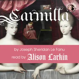 Alison Larkin Presents Carmilla (Unabridged)