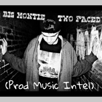 Two Faced - Single - Big Montie