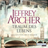 Traum des Lebens - Jeffrey Archer