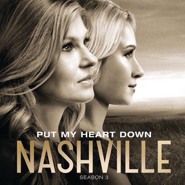 Nashville Cast - Put My Heart Down (feat. Will Chase & Sara Evans)