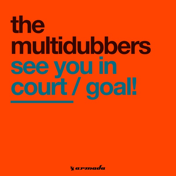 See You in Court / Goal! - Single
