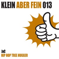 Hip Hop Tree Hugger - Single - Jac