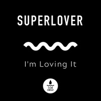 I'm Loving It - Single - Superlover