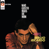 Não Gosto Mais De Mim: A Bossa Romântica De Sergio Ricardo - Sérgio Ricardo