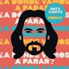 ¿A Dónde Vamos A Parar? - Single