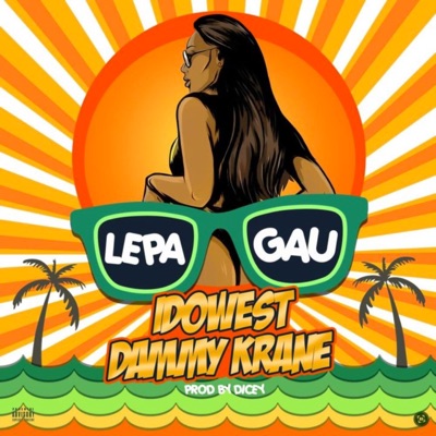 Lepa Gau (feat. Dammy Krane) - Single