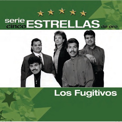 Serie Cinco Estrellas: Los Fugitivos - Los Fugitivos