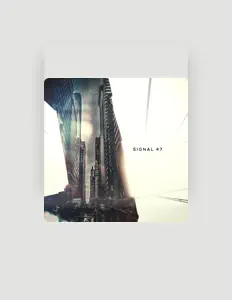 Listen to Signal 47, watch music videos, read bio, see tour dates & more!