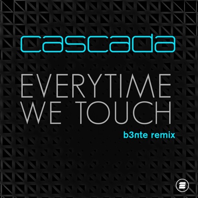 Everytime We Touch (B3nte Remix) - Cascada | Shazam