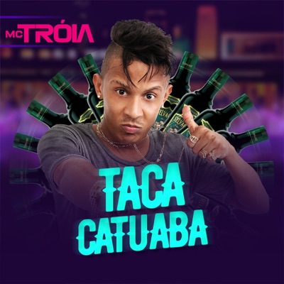 Taca Catuaba - Single