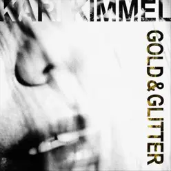 Gold & Glitter - Kari Kimmel Gold & Glitter - Kari Kimmel